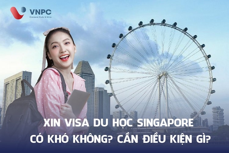 Xin visa Đăng nhập King88 vina nhận +888K Singapore có khó không? Mất bao lâu? Cần điều kiện gì?